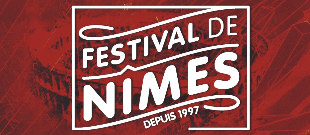 Le Festival de Nîmes