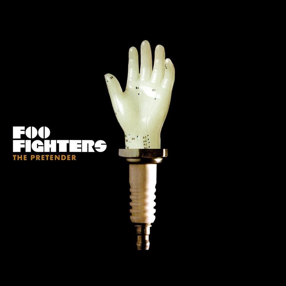 Foo Fighters The Pretender Foo Fighters The Pretender
