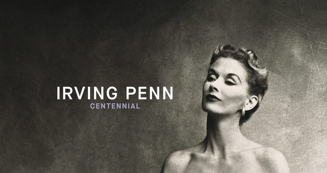 Irving PENN centennial