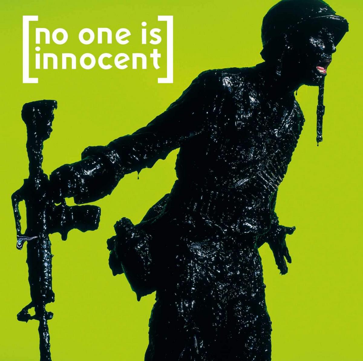 NO ONE IS INNOCENT NO ONE IS INNOCENT